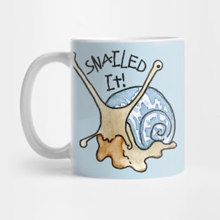 Snailed it!! This snail Nailed it! In Blue Mug